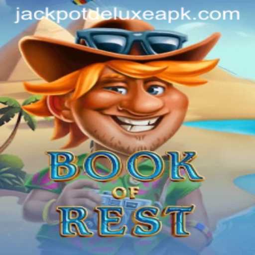 Discover the Exciting World of BookofRest: A Deep Dive into JackpotDeluxe